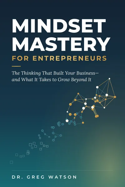 Cover of Mindset Mastery for Entrepreneurs
